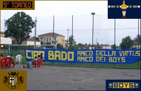 9 Torneo dei BOYS. Striscione BOYS: 'Ciao Bado. Amico della Virtus, amico dei BOYS'