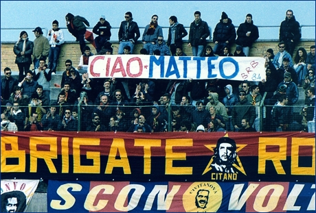 Striscione: 'Ciao Matteo - BRB 84'