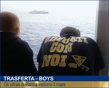 Gli ultras di Parma vedono il mare. BOYS PARMA 1977 in viaggio verso Palermo per Palermo-PARMA (31-10-2007).