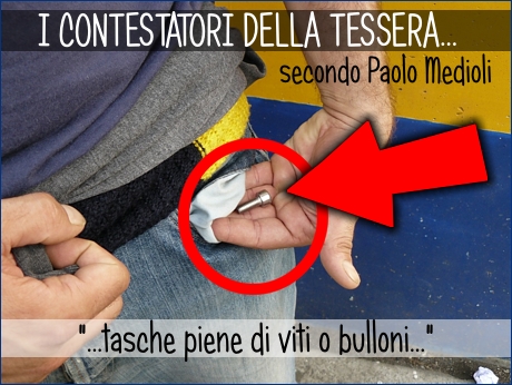 I contestatori della Tessera del Tifoso, secondo Paolo Medioli, del Centro di Coordinamento dei Parma Clubs. Con le ''...tasche piene di viti o bulloni''