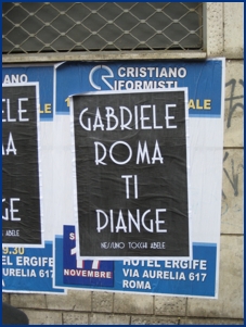 Manifesto: 'Gabriele, Roma ti piange. Nessuno tocchi Abele'. Foto Ultras