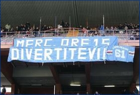 28-02-2007. Striscione UTC 'Merc. ore 15. Divertitevi!'