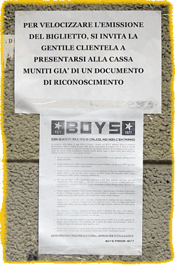 Stadio di Verona, 11 Settembre 2005. Avviso destinato alla 'gentile clientela' preventivamente schedata a mezzo di biglietti nominali