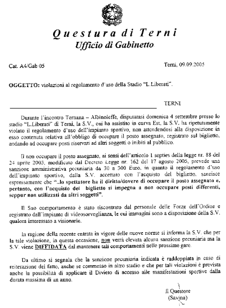 Lettera della Questura di Terni in cui si annunciano provvedimenti (multe e diffida) a carico di un tifoso, reo d'aver occupato un posto diverso da quello indicato sul biglietto, qualora il fatto abbia a ripetersi